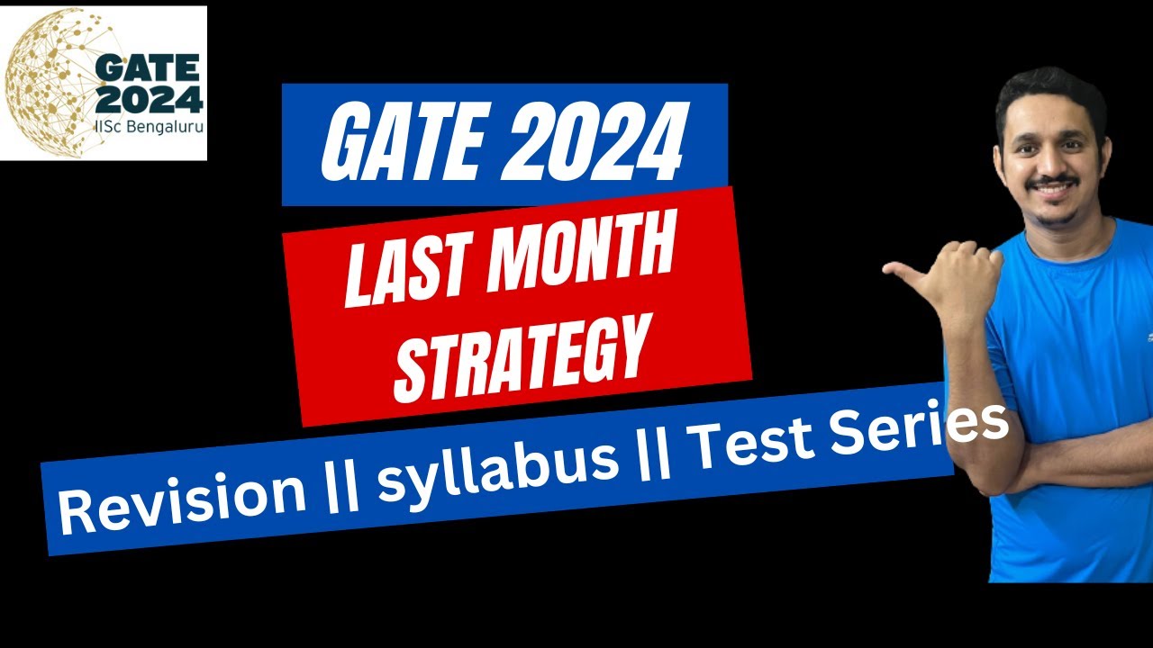 GATE 2024 LAST 2 MONTHS STRATEGY || GATE 2024 PREPARATION STRATEGY ...