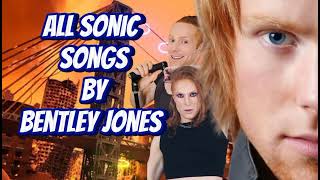 Playlist: All Bentley Jones Sonic Songs | Official, Remix, Covers, etc // ChristianFULLHD :V
