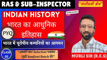 भारतीय इतिहासः प्राचीन, मध्यकालीन और आधुनिक भारत Raj Police SI Syllabus || MURLI SIR|| CLASS 02