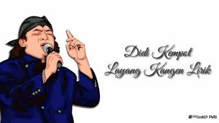 Didi Kempot Layang Kangen Lirik ||Rememberlirik