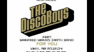 The Disco Boys feat. Manfred Mann's Earth Band - For you chords