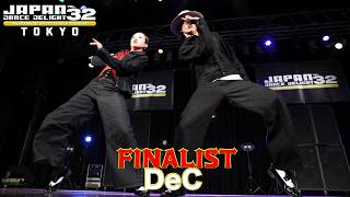 DeC [FINALIST] JAPAN DANCE DELIGHT VOL.32東京大会