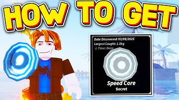 How To CATCH SPEED CORE in FISCH! (Fisch Speed Core Guide) ROBLOX
