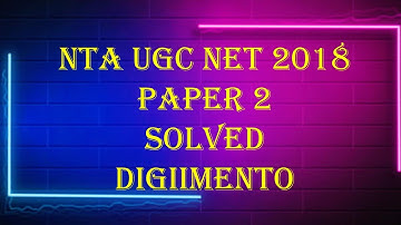 NTA UGC NET | 2018 JULY | PAPER 2 | SOLVED