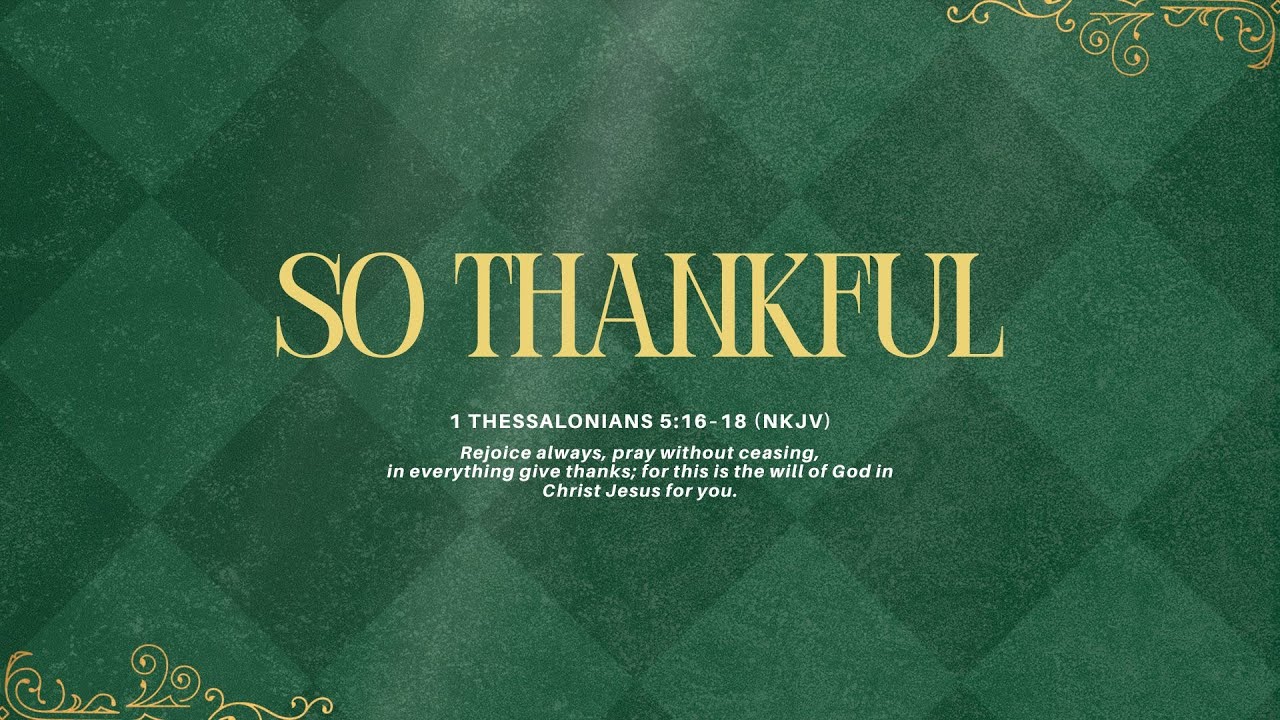 3C USA CHURCH | SO THANKFUL | Pastor Mike Rittenhouse
