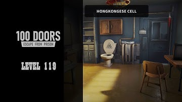 100 doors, Escape from prison, Hongkongese cell, level 119