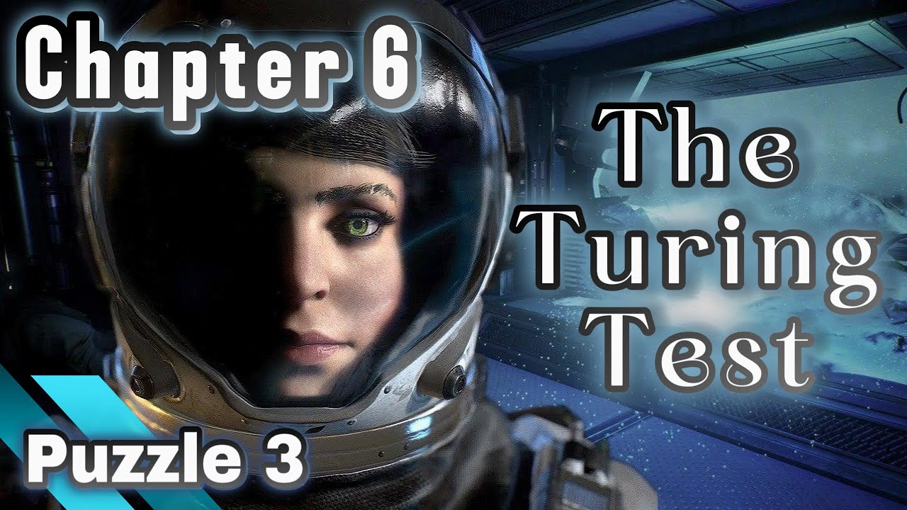 Chapter 6 - Puzzle 3 | The Turing Test Walkthrough