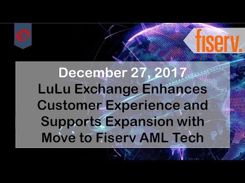 LuLu Exchange Enhances Customer Experience and Supports Expansion with Move to Fiserv AML Tech