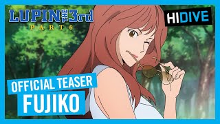 Lupin The 3Rd Part 6 - Official Fujiko Mine Teaser