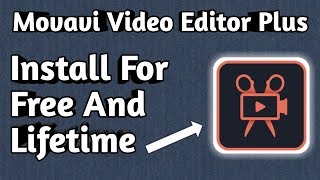 How To Downla Movavi Video Editor Plus 14 For Free For Lifetime || Tiger Tech