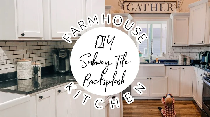 DIY SUBWAY TILE BACKSPLASH | CHEAP & EASY | FARMHOUSE KITCHEN