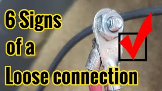 6 Signs of a Loose Connection