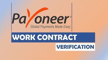 Payoneer Work Contract Verification and Work Contract Template