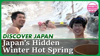 【DISCOVER JAPAN】秘湯Secluded Hot Spring: 3 hours hike in snowy mountains to the highest open-air bath