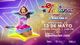 Tatiana | Gira USA Houston, TX - 13 de Mayo 2023 (Spot)