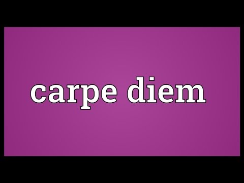 Carpe Diem Meaning