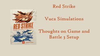 Red Strike [Vuca Simulations]: Thoughts and Preview