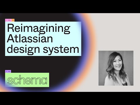 Reimagining Atlassian Design System- Jennie Yip