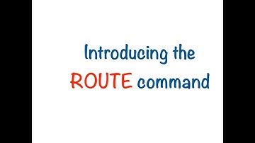 Network Testing and Troubleshooting Masterclass - Tutorial 9 - Introducing ROUTE