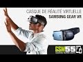 Casque de réalité virtuelle Samsung Gear VR by Oculus
