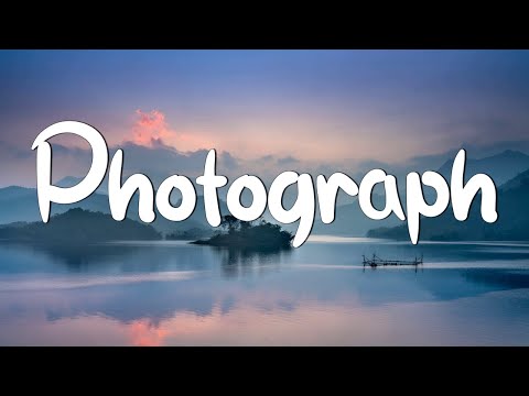 Photograph - Ed Sheeran (Lyrics) || Charlie Puth, Justin Bieber,... (MIX LYRICS)