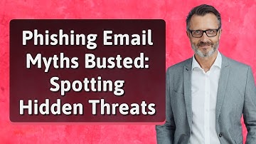 Phishing Email Myths Busted: Spotting Hidden Threats