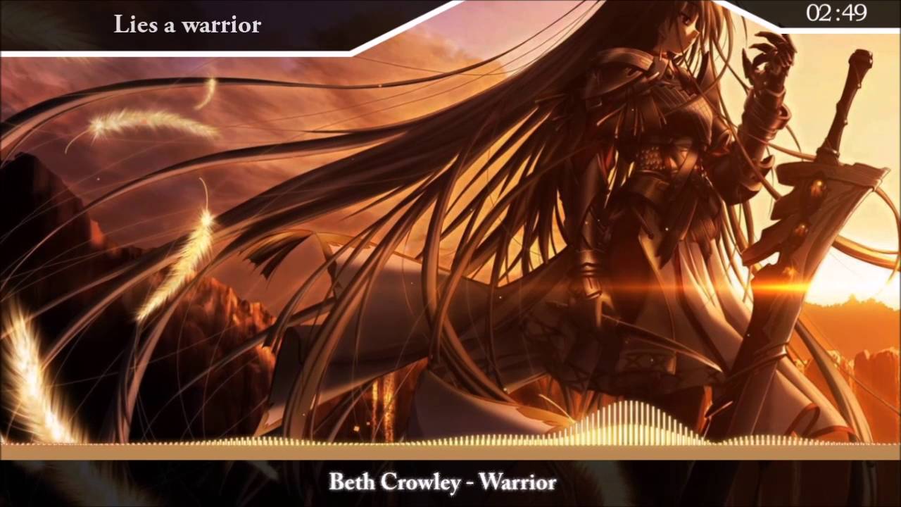 ►Nightcore - Beth Crowley - Warrior (w/ Lyrics)