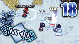CrossCode (Part 18) - Unmaking Snowmen [PC Gameplay, v1.0.2-2]