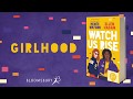 Girlhood from Watch Us Rise by Renée Watson and Ellen Hagan | United By Pop