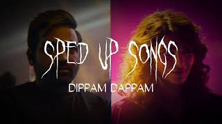 Dippam Dappam (sped up) | Kaathuvaakula Rendu Kaadhal