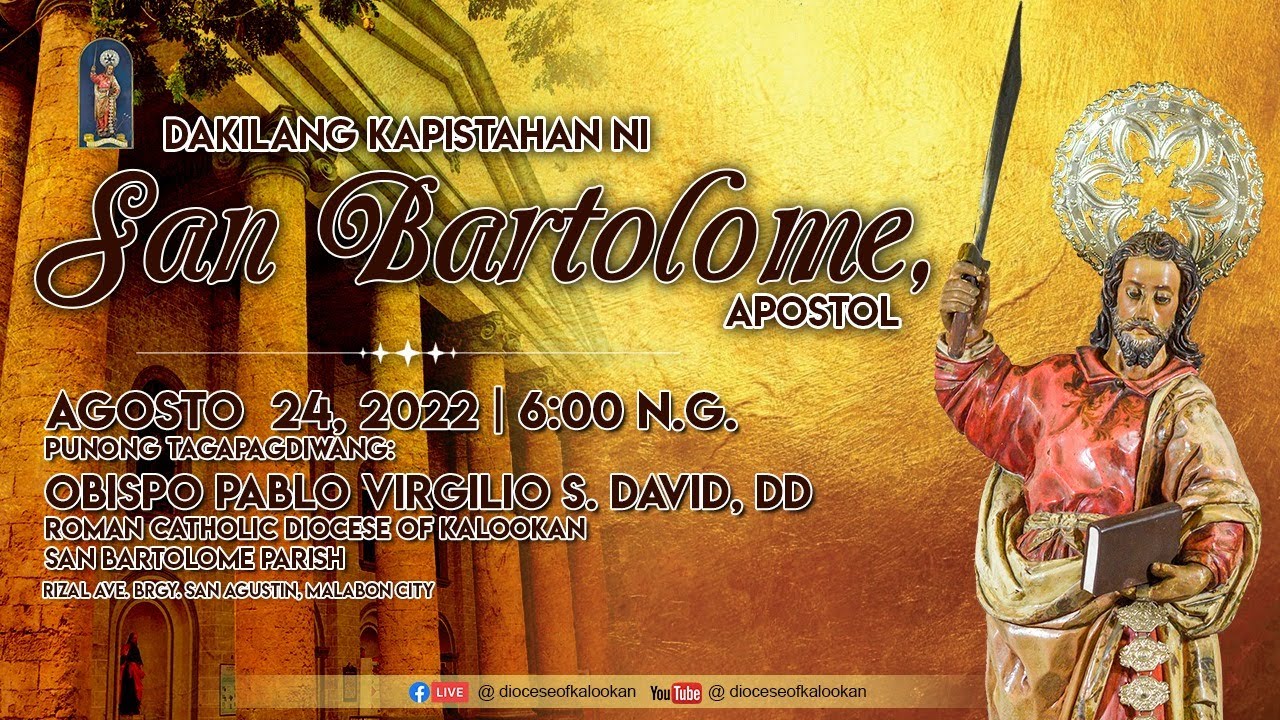 08.24.22 | 6PM| Dakilang Kapistahan ni San Bartolome, Apostol