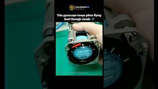 This gyroscope keeps pilots flying level through clouds ✈️