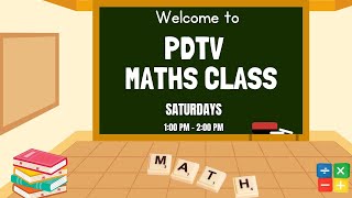 From Struggle to Success – PDTV Maths Got You: Where Success Begins Every Saturday