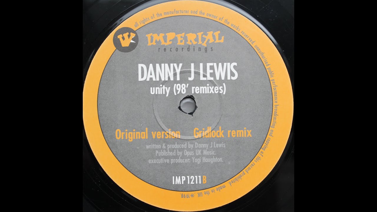 Danny J Lewis - Unity (Original Version)