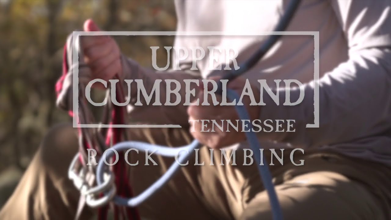 Rock Climbing in the Upper Cumberland Region