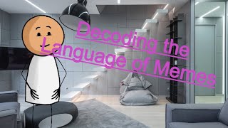 From "E" to Rickrolling: Decoding the Language of Memes