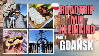 ROAD TRIP WITH TODDLER I FAMILY HOLIDAY I TRAVEL I POLAND TOUR I GDANSK I GDANSK I ROOM TOUR I AC...