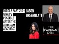 Middle East 2.0 - What’s Possible After the Abraham Accords?