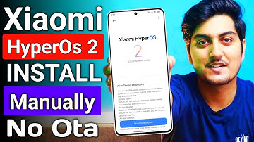Xiaomi HyperOs 2.0 Update Manually With Links | No Ota Update | Redmi note 12/13/14, Poco Series