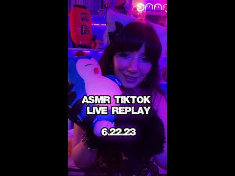 4.5 Hours Of Chill ASMR Tinglies | 6.22.23 #Asmr TikTok Live Replay
