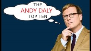 THE ANDY DALY TOP TEN - Comedy Bang! Bang! character debuts w SCOTT AUKERMAN - the whole 7 hours!