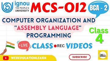 MCS012 | CLASS #4 | ASSEMBLY LANGUAGE | BCA-2 | CLASS 🔴 REC. VIDEO | #bca #ignou #mcs012 #class 📚