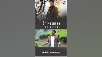 Thumbnail of #Shorts En Nesarae | Ben Samuel | Tamil Devotional Song | MusicMindss