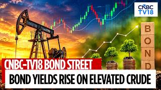 Corporate Bond Yields Firm In-Line With Govt Securities Amid Rise In Crude Prices | Bond Street