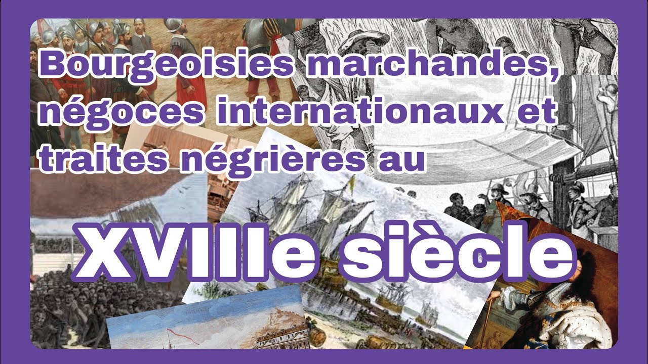 Bourgeoisies marchandes, négoces internationaux et traites négrières au ...