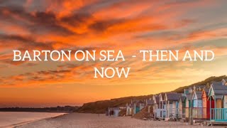 Barton On Sea - Then And Now A Short Documentary Dark Dreams