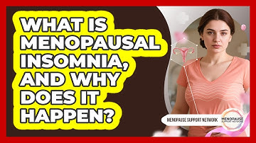 What Is Menopausal Insomnia, And Why Does It Happen? - Menopause Support Network