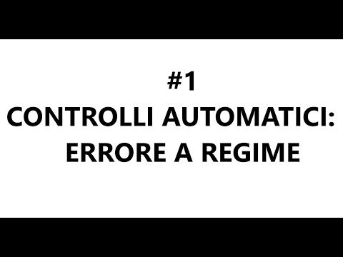 #1 Controlli automatici: Errore a regime