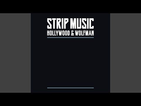 Strip Music — Hollywood & Wolfman (Mörkret över Tranås)