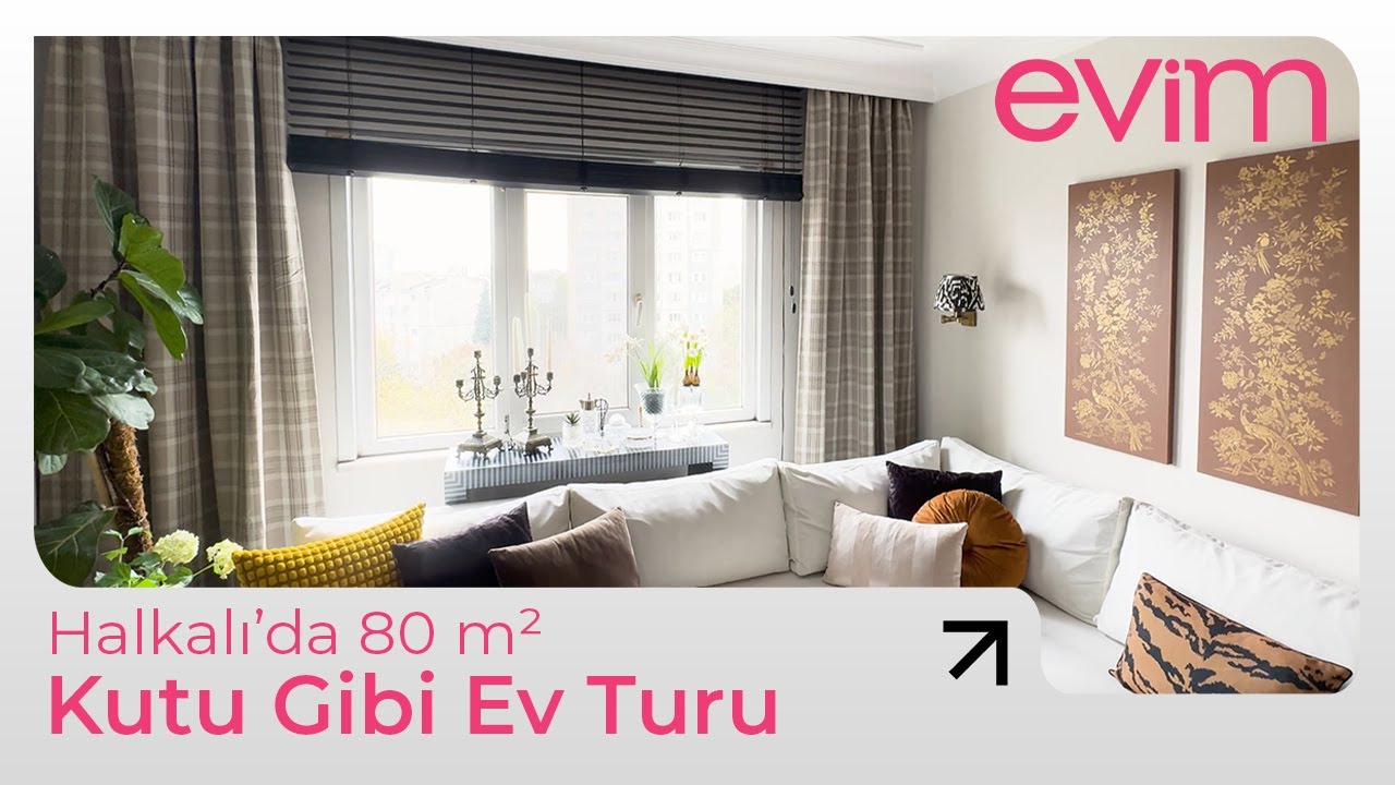 İstanbul Halkalı’da 80 m² Modern Ev Turu | Küçük Ev Dekorasyonu Fikirleri